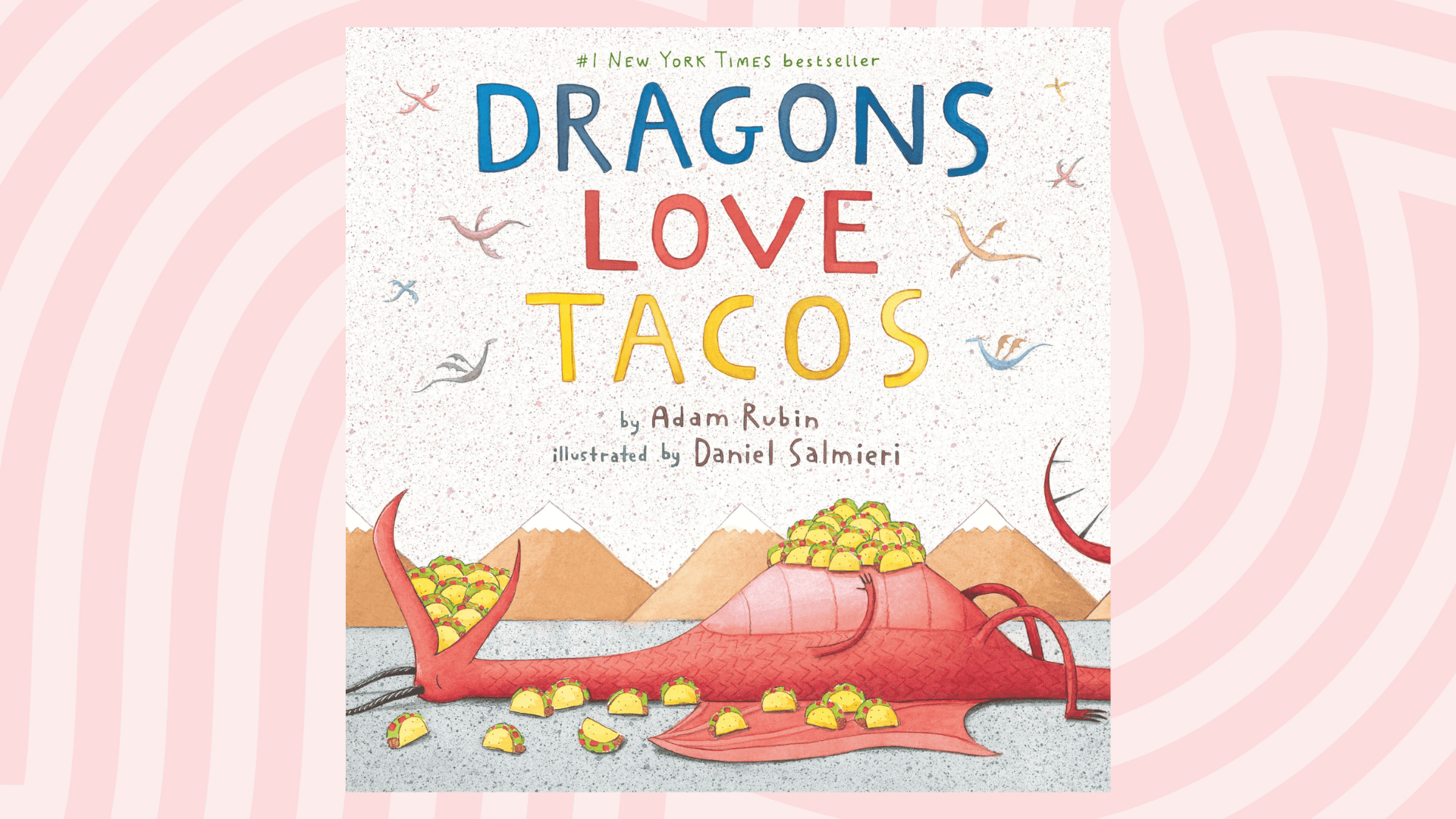 dragons love tacos by adam rubin